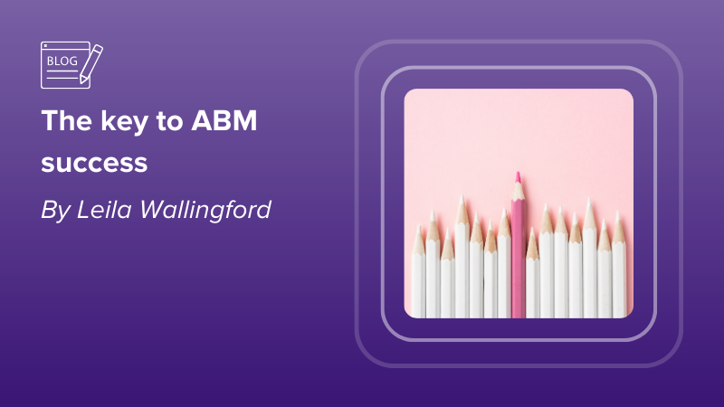 The key to ABM success