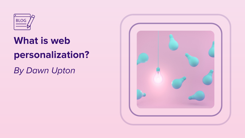 What is web personalization?